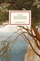 Kia Vahland - Caspar David Friedrich und der weite Horizont, Inbunden