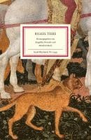 Rainer Maria Rilke, Angelika Overath, Manfred Koch - Rilkes Tiere, Inbunden