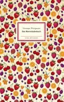 Véronique Witzigmann - Das Marmeladenbuch, Inbunden