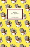 Gute Besserung!, Inbunden