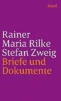 bokomslag Rainer Maria Rilke und Stefan Zweig in Briefen und Dokumenten