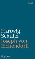 Hartwig Schultz - Joseph von Eichendorff, Häftad