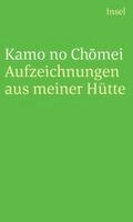 Kamo No Chomei - Aufzeichnungen aus meiner Hütte, Häftad