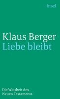 Klaus Berger - Liebe bleibt, Häftad