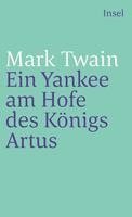 Mark Twain, Norbert Kohl - Ein Yankee am Hofe des Königs Artus, Häftad