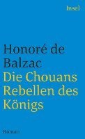 Honore de Balzac - Die Chouans - Rebellen des Königs, Häftad