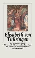Reinhold Schneider, Karl-Josef Kuschel, Walter Schmitz, Carsten Peter Tiede - Elisabeth von Thüringen, Häftad