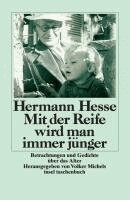 Hermann Hesse, Volker Michels - Mit der Reife wird man immer jünger, Häftad
