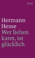 bokomslag Wer lieben kann, ist glücklich