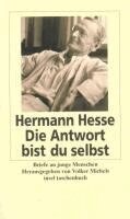 Hermann Hesse, Volker Michels - Die Antwort bist du selbst, Häftad