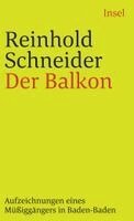 Reinhold Schneider - Der Balkon, Häftad