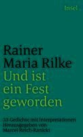 Rainer Maria Rilke, Marcel Reich-Ranicki - Und ist ein Fest geworden, Häftad