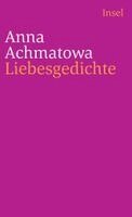 Anna Achmatowa - Liebesgedichte, Häftad