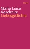 Marie Luise Kaschnitz - Liebesgedichte, Häftad