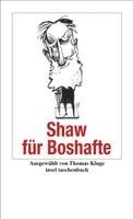 George Bernard Shaw - Shaw für Boshafte, Häftad