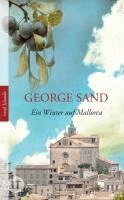 George Sand - Ein Winter auf Mallorca, Häftad