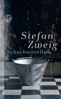 Stefan Zweig - Schachnovelle, Inbunden