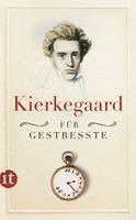 Sören Kierkegaard, Johan de Mylius - Kierkegaard für Gestresste, Häftad