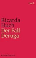 Ricarda Huch - Der Fall Deruga, Häftad