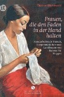 bokomslag Frauen, die den Faden in der Hand halten