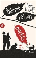 Aude Le Corff - Bäume reisen nachts, Häftad