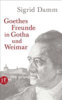 Sigrid Damm - Goethes Freunde in Gotha und Weimar, Häftad