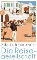 Elizabeth von Arnim - Die Reisegesellschaft, Häftad