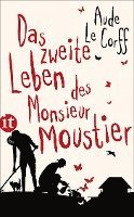 bokomslag Das zweite Leben des Monsieur Moustier