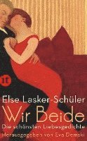 Else Lasker-Schüler, Eva Demski - Wir Beide, Häftad