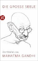 bokomslag Die große Seele - Die Weisheit des Mahatma Gandhi