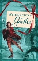 Johann Wolfgang Goethe, Mathias Mayer - Weihnachten mit Goethe, Häftad