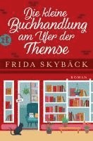 Frida Skybäck - Die kleine Buchhandlung am Ufer der Themse, Häftad