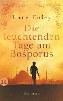 bokomslag Die leuchtenden Tage am Bosporus