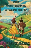 bokomslag THE WONDERFUL WIZARD OF OZ(Illustrated)
