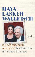 Maya Lasker-Wallfisch - Ich schreib euch aus Berlin, Inbunden