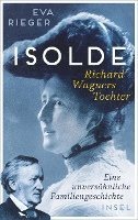 Isolde. Richard Wagners Tochter