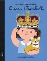María Isabel Sánchez Vegara - Queen Elizabeth - Little People, BIG DREAMS (Deutsche Ausgabe), Inbunden. Tillgänglighet: Lägg i varukorg