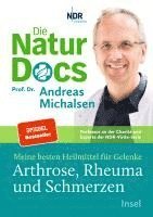 bokomslag Die Natur-Docs - Meine besten Heilmittel für Gelenke. Arthrose, Rheuma und Schmerzen