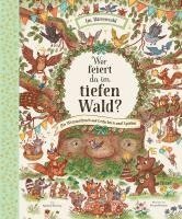 bokomslag Wer feiert da im tiefen Wald?