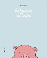 Schwein allein 1