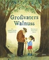 Ammi-Joan Paquette - Großvaters Walnuss, Inbunden