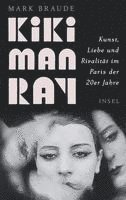 Mark Braude - Kiki Man Ray, Inbunden
