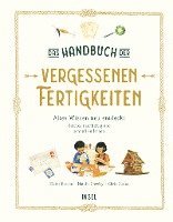 bokomslag Das Handbuch der vergessenen Fertigkeiten