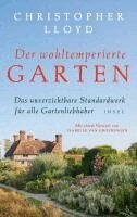 Christopher Lloyd - Der wohltemperierte Garten, Inbunden