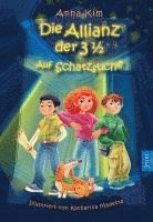 Die Allianz der 3 1/2 (Band 1) - Auf Schatzsuche