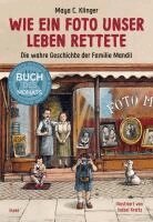 Maya C. Klinger - Wie ein Foto unser Leben rettete, Inbunden