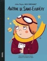 bokomslag Little People, Big Dreams - Antoine de Saint-Exupéry
