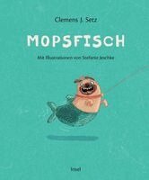 Clemens J. Setz - Mopsfisch, Inbunden
