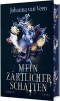 Johanna van Veen - Mein zärtlicher Schatten, Inbunden