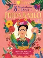 Stephen Krensky - Frida Kahlo - 5 Minute Genius Stories (Deutsche Ausgabe), Inbunden